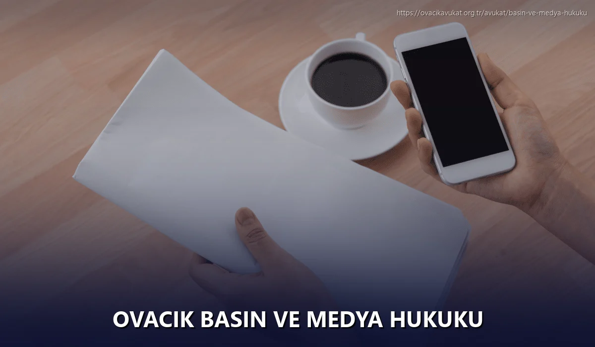 Ovacık Basın ve Medya Hukuku