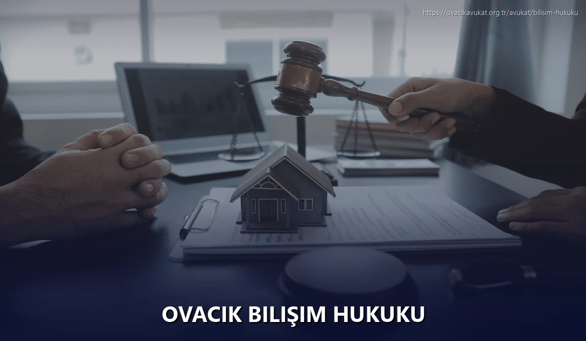 Ovacık Bilişim Hukuku