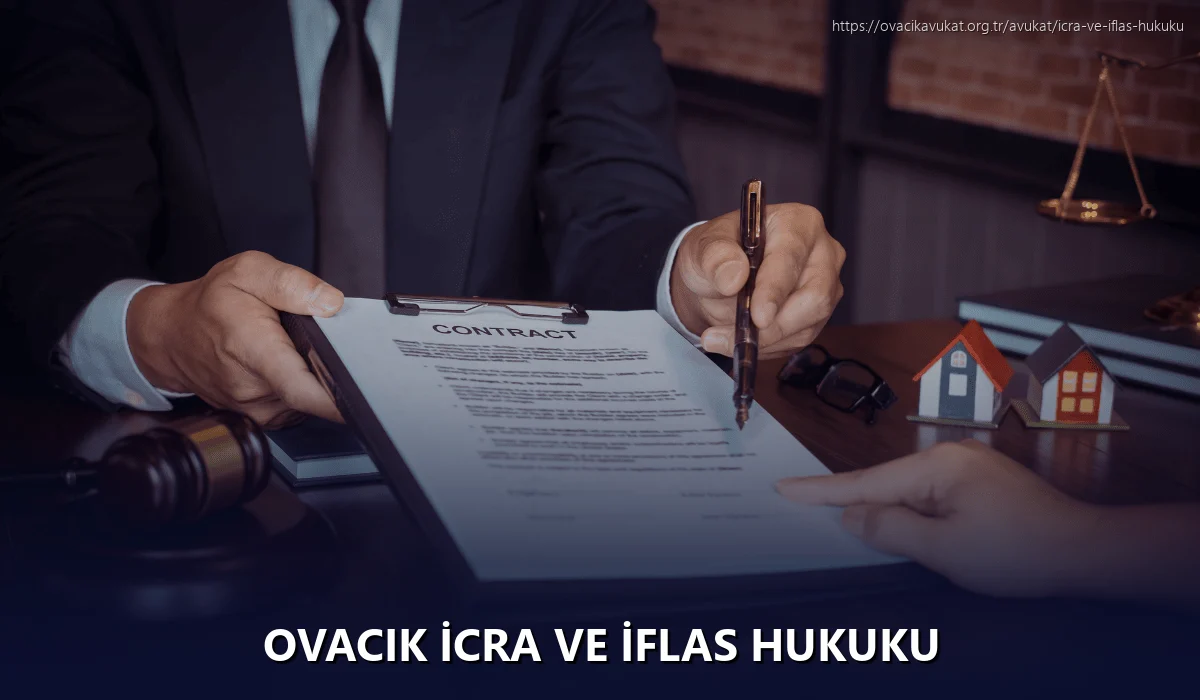 Ovacık İcra ve İflas Hukuku