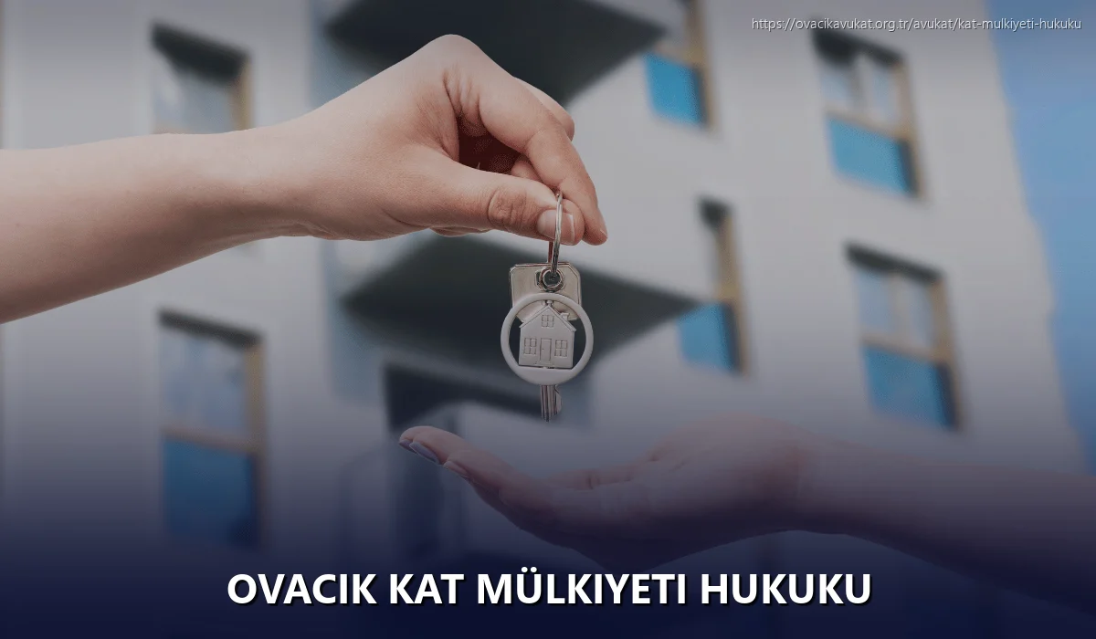 Ovacık Kat Mülkiyeti Hukuku