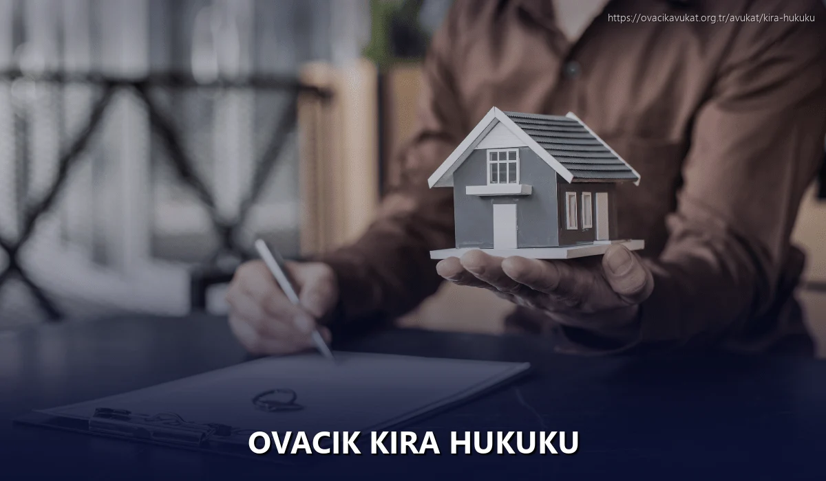 Ovacık Kira Hukuku