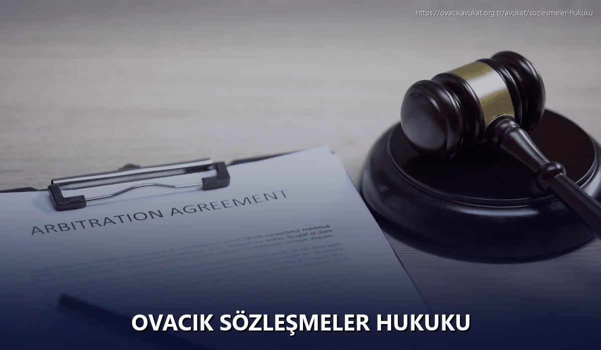 Ovacık Sözleşmeler Hukuku